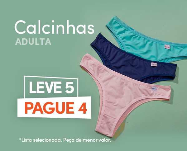 Calcinha Adulta Leve 5 pague 4 *peça de menor valor