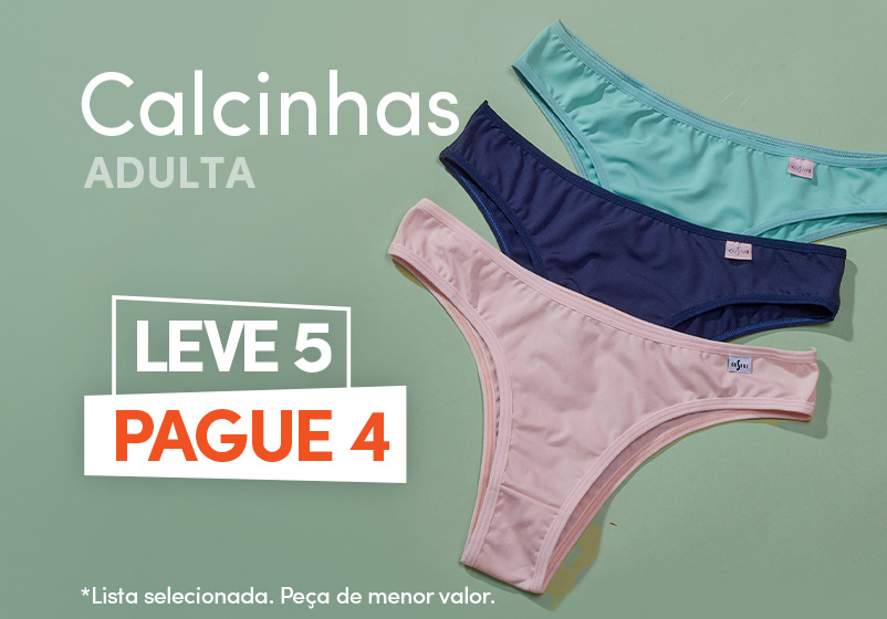 Calcinhas Adultas Leve 5 Pague 4