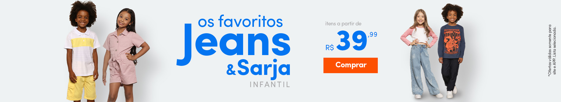 Os Favoritos Jeans - itens a partir de R$39,99