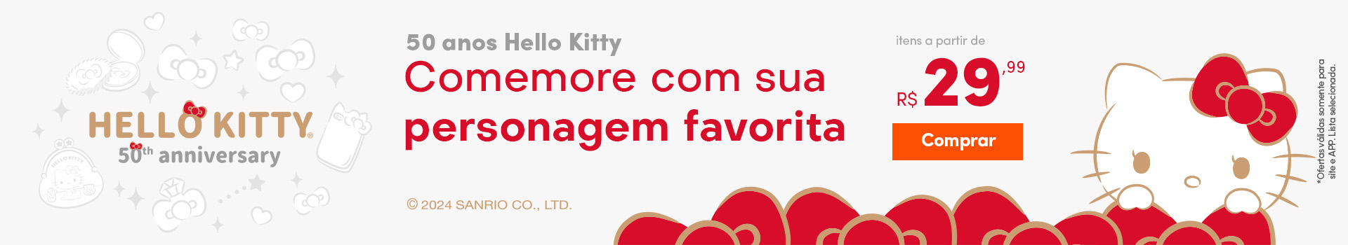 50 anos Hello Kitty - Comemore com sua personagem favorita a partir de R$29,99