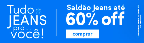 Saldão Jeans - até 60% off