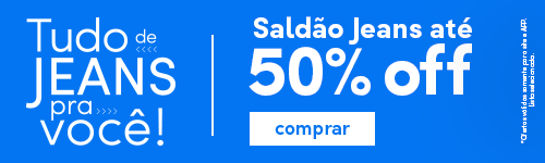 Saldão Jeans - até 50% off