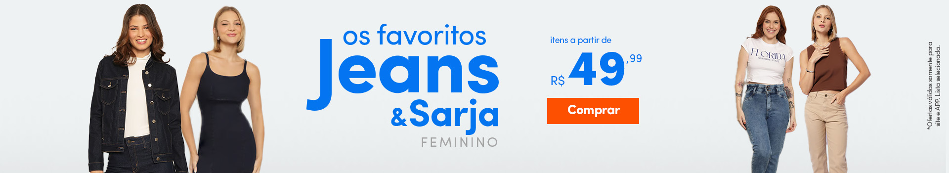 Os Favoritos Jeans - itens a partir de R$49,99