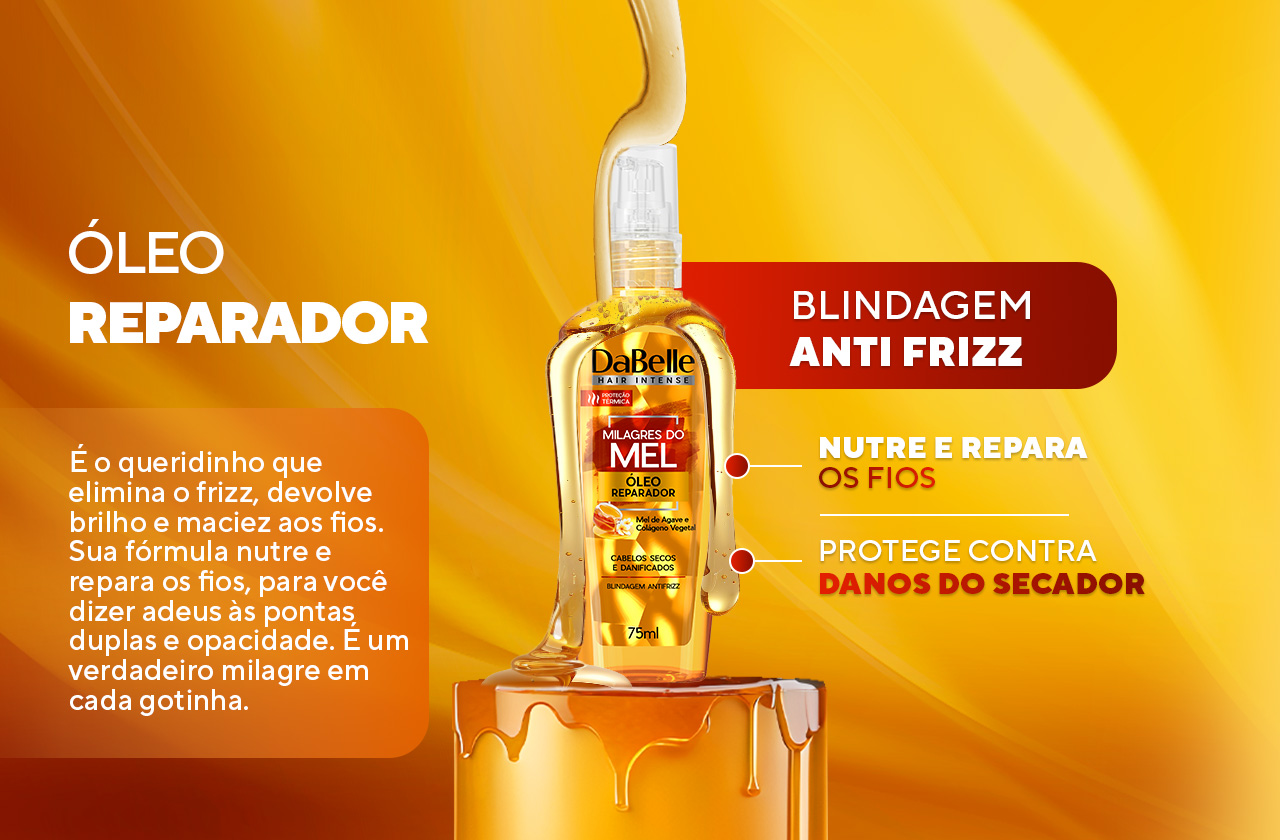 oleo reparador, blindagem, anti frizz, nutre e repara, protege, milagres do mel