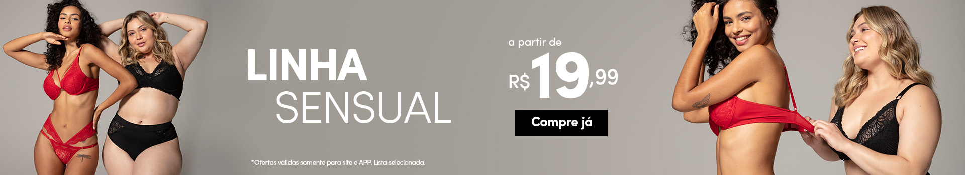 Linha sensual a partir de R$ 19,99