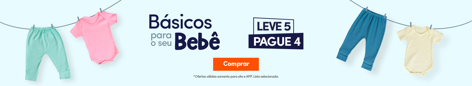 Básicos para o seu bebê - Leve 5 e pague 4