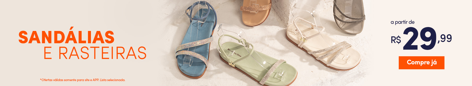 Sandálias e rasteiras a partir de R$29,99