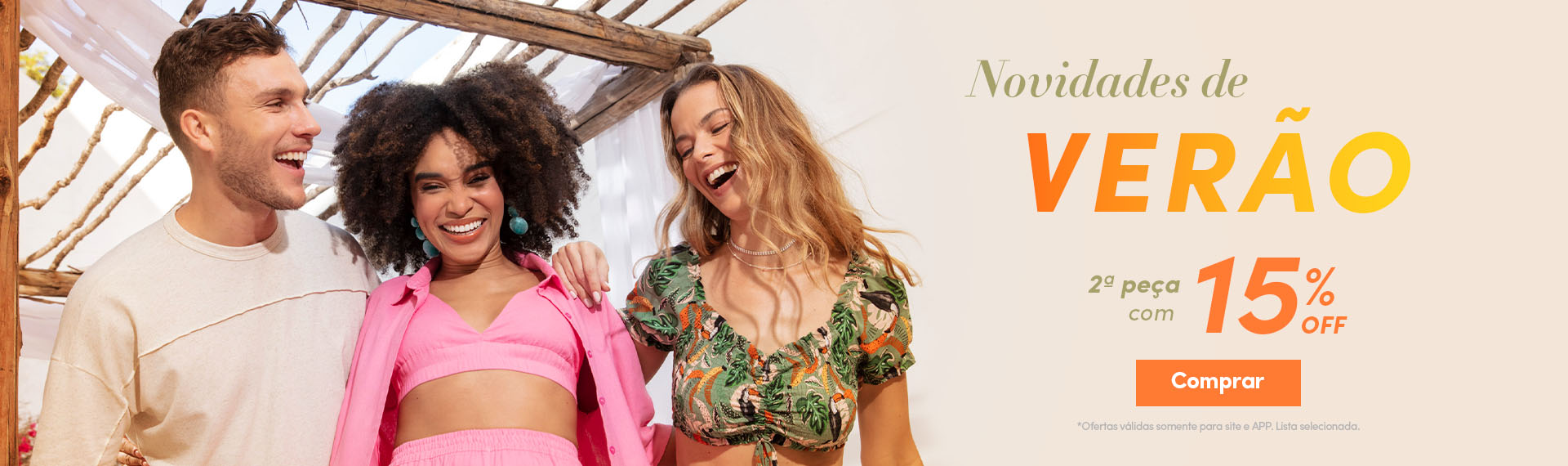 Novidades de Verão - a 2ª peça com 15%off