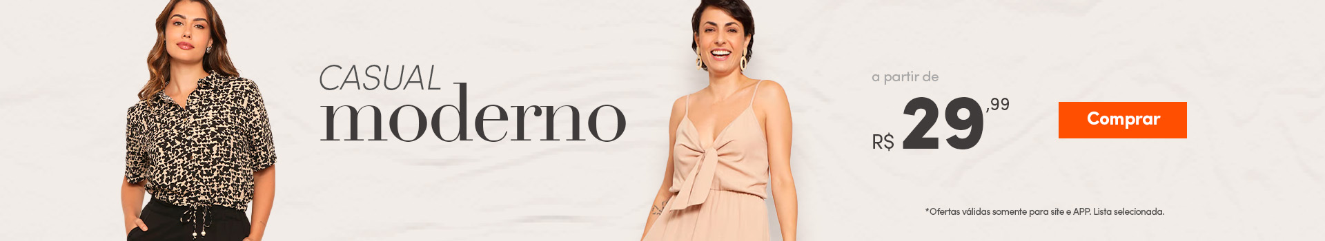 Casual Moderno - a partir de R$29,99